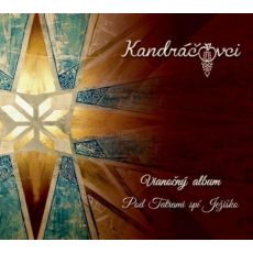 CD Kandráčovci - Vianočný album - Pod Tatrami spí