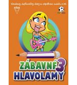 Zábavné hlavolamy 3 - doplňovačky,úlohy...