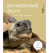 Suchozemské želvy - Chov, péče, porozumění