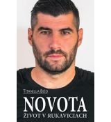 Novota – Život v rukaviciach