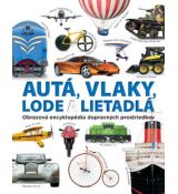 Autá, vlaky, lode a lietadlá