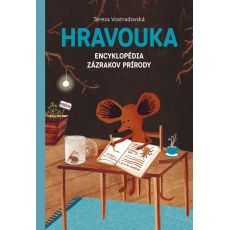 Hravouka - Encyklopédia zázrakov prírody