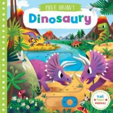 Prvé objavy - Dinosaury - posuvná kniha