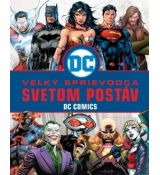 Veľký sprievodca svetom postáv DC Comics