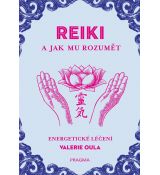 Reiki a jak mu rozumět