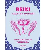 Reiki a jak mu rozumět