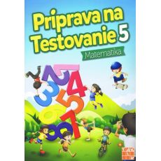 Príprava na testovanie 5 - Matematika