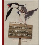 Ako vrabec a lastovička leteli do Afriky