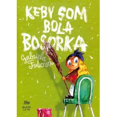 Keby som bola bosorka