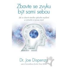 Zbavte se zvyku být sami sebou