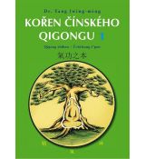 Kořen čínského Qigongu 1 - Qigong zhiben / Čchi-ku