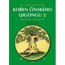 Kořen čínského Qigongu 2 - Qigong zhiben / Čchi-ku