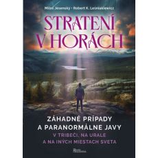 Strateni v horách - v Tribeči, na Urale a na iných