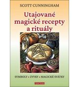 Utajované magické recepty a rituály - Symboly, zvy