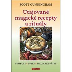 Utajované magické recepty a rituály - Symboly, zvy
