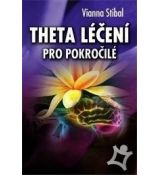 Theta léčení pro pokročilé