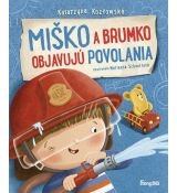 Miško a Brumko objavujú povolania