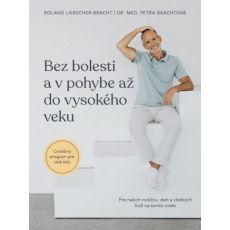 Bez bolesti a v pohybe až do vysokého veku