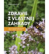 Zdravie z vlastnej záhrady