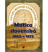 Matica slovenská 1863 – 1875 - pracovný zošit