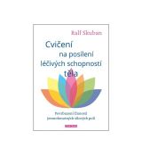Cvičení na posílení léčivých schopností