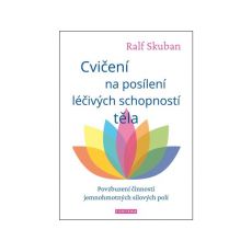 Cvičení na posílení léčivých schopností