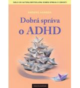 Dobrá správa o ADHD