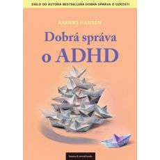 Dobrá správa o ADHD