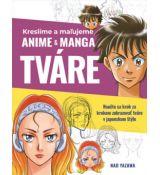 Kreslíme a maľujeme anime a manga tváre