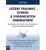 Léčení traumat, stresu a chronických onemocnění