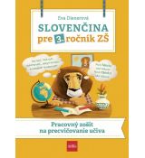 Slovenčina pre 3. ročník ZŠ: Pracovný zošit na pre