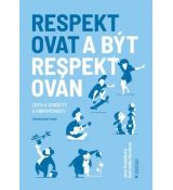 Respektovat a být respektován