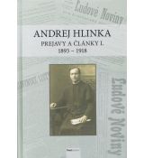 Andrej Hlinka: Prejavy a články I. 1893 - 1918