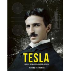 Tesla: Človek, vynálezca a vek elektriny
