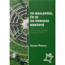 To najlepšie, čo si za peniaze nekúpiš