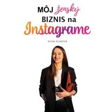 Môj ženský biznis na Instagrame