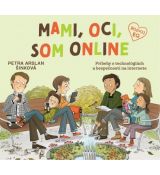 Mami, oci, som online