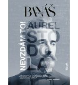 Nevzdám to! Aurel Stodola