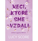 Veci, ktoré sme vzdali