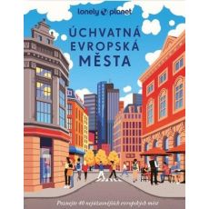 Úchvatná evropská města
