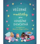 Večerné modlitby pre odvážne dievčatá
