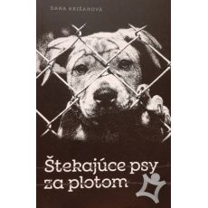 Štekajúce psy za plotom