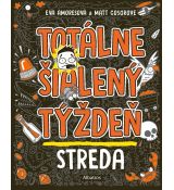 Totálne šialený týždeň - Streda
