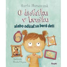 O dieťatku v brušku alebo odkiaľ sa berú deti
