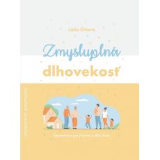 Zmysluplná dlhovekosť