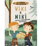 Viki a Niki: Dvojičky, ktoré nevyzerali ako dvojič