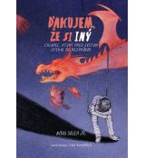 Ďakujem, že si iný!