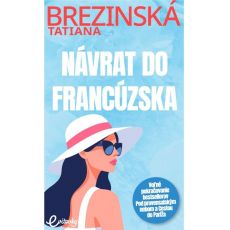 Návrat do Francúzska 3.diel