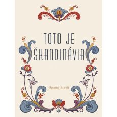 Toto je Škandinávia