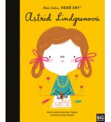 Astrid Lindgrenová- Malí ľudia, veľké sny